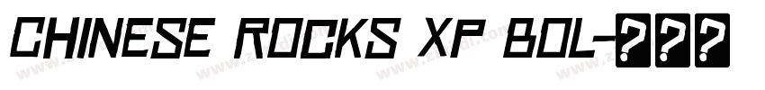 Chinese Rocks Xp Bol字体转换